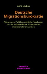 Anna Louban: Deutsche Migrationsbürokratie 