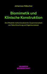 Johannes Hätscher: Biomimetik und Klinische Konstruktion 