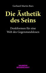Gerhard Martin Burs: Die Ästhetik des Seins 