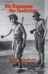 Kersten Knipp: Die Kommune der Faschisten 