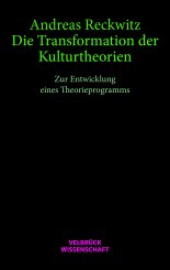Andreas Reckwitz: Die Transformation der Kulturtheorien - Studienausgabe - 