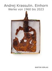 Galerie Volker Diehl: Andrej Krassulin Einhorn 