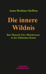 Anna Hoshino-Steffens: Die innere Wildnis 