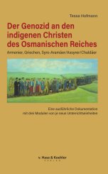 Tessa Hofmann: Der Genozid an den indigenen Christen des Osmanischen Reiches 