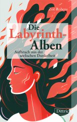 Zoë Robens: Die Labyrinth-Alben 