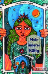 Azin Heidari Nejad: Mein innerer Käfig 