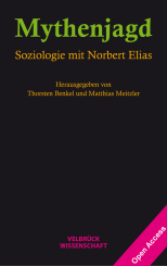 Thorsten Benkel, Matthias Meitzler: Mythenjagd 