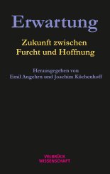 Emil Angehrn, Joachim Küchenhoff: Erwartung 