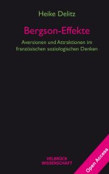 Heike Delitz: Bergson-Effekte 