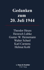 Forschungsgemeinschaft 20. Juli e.V.: Gedanken zum 20. Juli 1944 