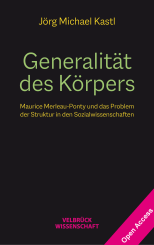 Jörg Michael Kastl: Generalität des Körpers 