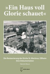 Kirchenvorstand der Katholischen Kirchengemeinde, Heinrich Meurs (v.i.S.d.P.): »Ein Haus voll Glorie schauet« 