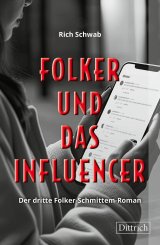 Rich Schwab: Folker und das Influencer 