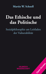 Martin W. Schnell: Das Ethische und das Politische 