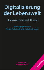 Christine Dunger, Martin W. Schnell: Digitalisierung der Lebenswelt 