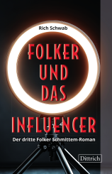 Rich Schwab: Folker und das Influencer