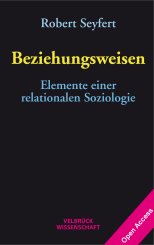 Robert Seyfert: Beziehungsweisen 
