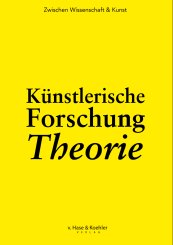 Till Bödeker, Peter Tepe: Künstlerische Forschung Theorie 