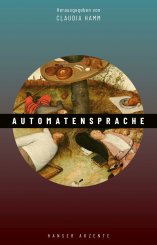 Claudia Hamm: Akzente: Automatensprache 