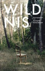 Michael Köhlmeier: Akzente: Wildnis 
