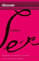 Navid Kermani, Jo Lendle: Akzente: Schöner Sex 
