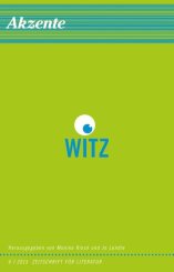 Jo Lendle, Monika Rinck: Akzente: Witz 