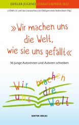 Lit.Eifel e.V. und das Literaturhaus der Eifelgemeinde Nettersheim: »Wir machen uns die Welt, wie sie uns gefällt« 