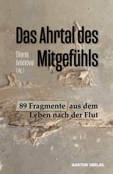 Diana Ivanova: Das Ahrtal des Mitgefühls 