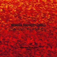 Benjamin Dodenhoff, Monika Radhoff-Troll: saving plastics 