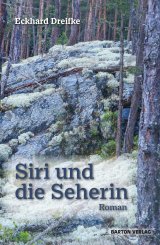 Eckhard Dreifke: Siri und die Seherin 