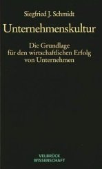 Siegfried J Schmidt: Unternehmenskultur 