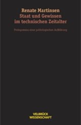 Renate Martinsen: Staat und Gewissen im technischen Zeitalter 