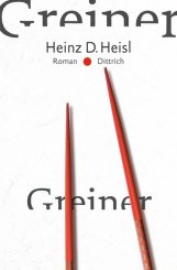 Heinz D. Heisl: Greiner 