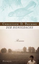 Christoph D Brumme: Der Honigdachs 