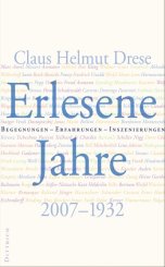 Claus H. Drese: Erlesene Jahre 