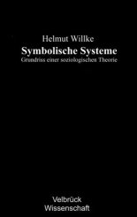 Helmut Willke: Symbolische Systeme 