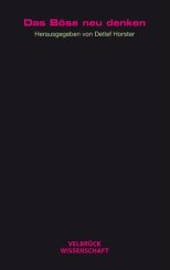 Detlef Horster: Das Böse neu denken 