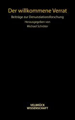 Michael Schröter: Der willkommene Verrat 