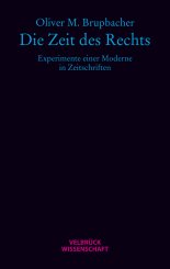 Oliver Brupbacher: Die Zeit des Rechts 