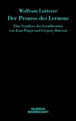Wolfram Lutterer: Der Prozess des Lernens 