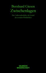 Bernhard Giesen: Zwischenlagen 