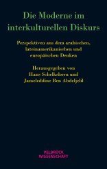 Jameleddine Ben-Abdeljelil, Hans Schelkshorn: Die Moderne im interkulturellen Diskurs 
