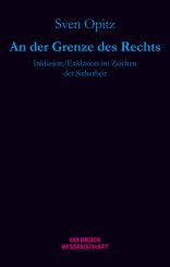 Sven Opitz: An der Grenze des Rechts 
