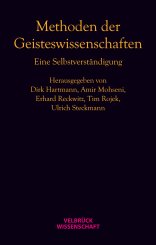 Dirk Hartmann, Amir Mohseni, Erhard Reckwitz, Tim Rojek, Ulrich Steckmann: Methoden der Geisteswissenschaften 