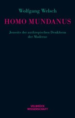 Wolfgang Welsch: Homo mundanus 