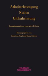 Heinz Sünker, Sebastian Voigt: Arbeiterbewegung – Nation – Globalisierung 