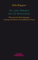 Julia Küppers: Die wahre Wahrheit über die Bodenreform 