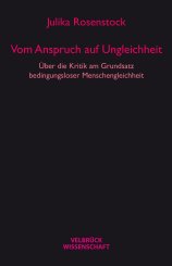 Julika Rosenstock: Vom Anspruch auf Ungleichheit 