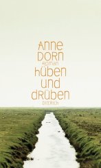 Anne Dorn: hüben und drüben 