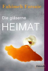 Fahimeh Farsaie: Gläserne Heimat 